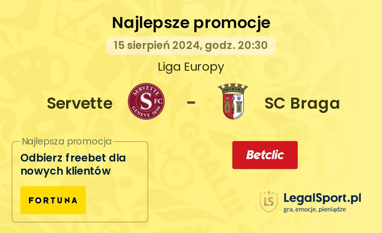 Servette - SC Braga promocje bonusy na mecz