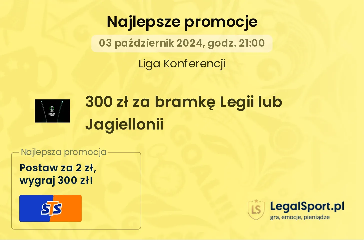 300 zł za bramkę Legii lub Jagiellonii promocje bonusy na mecz