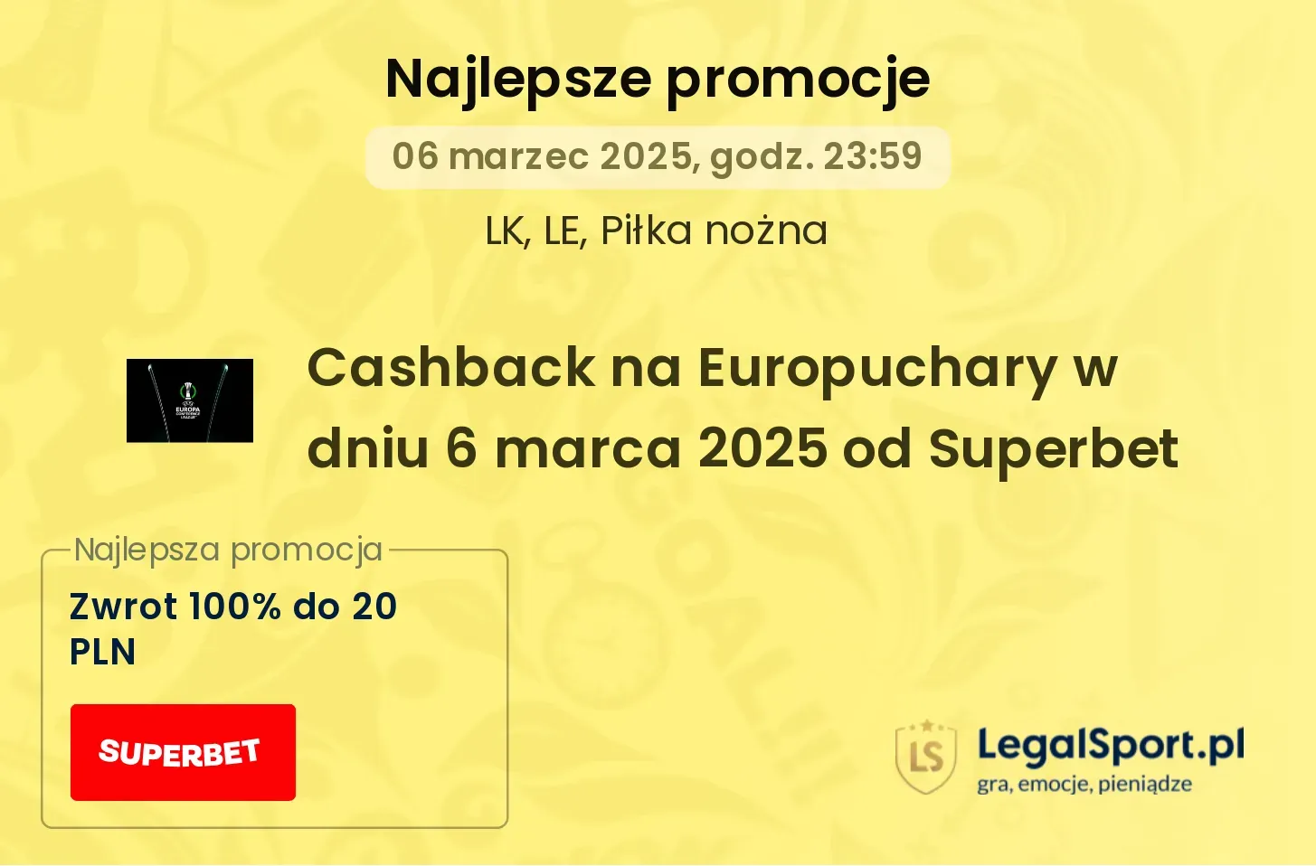 Cashback na Europuchary w dniu 6 marca 2025 od Superbet promocje bonusy na mecz