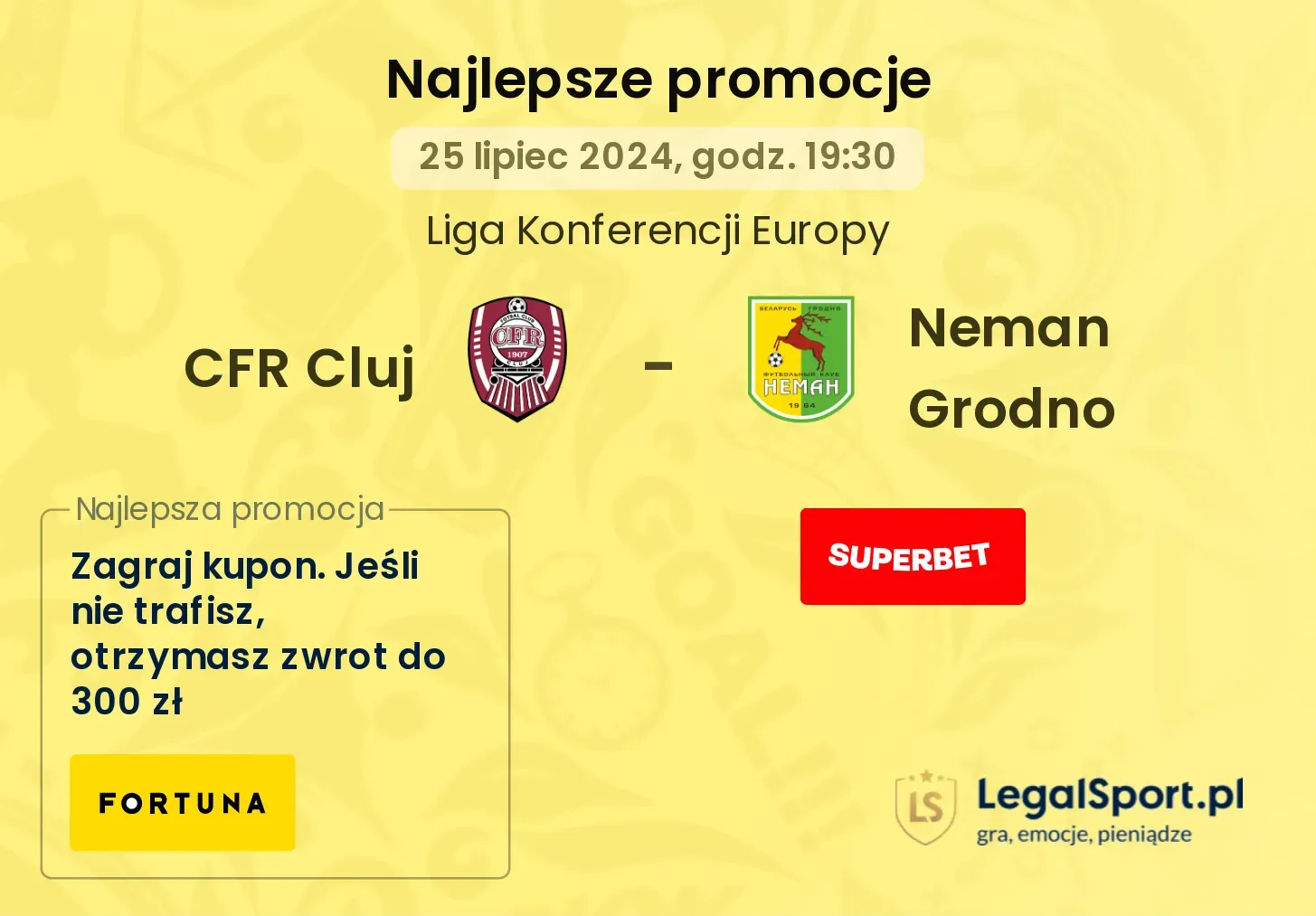 CFR Cluj - Neman Grodno promocje bonusy na mecz