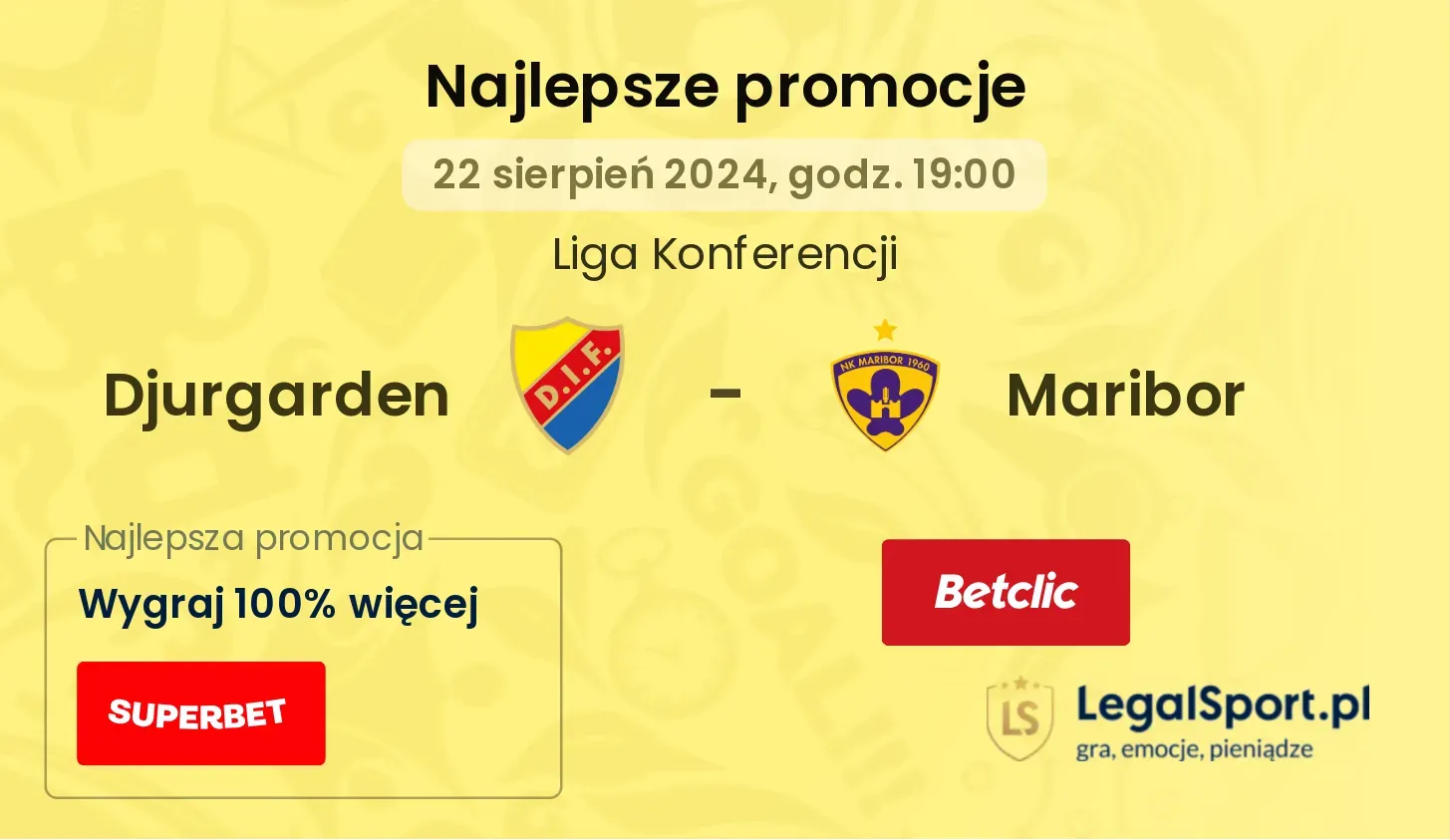 Djurgarden - Maribor promocje bonusy na mecz