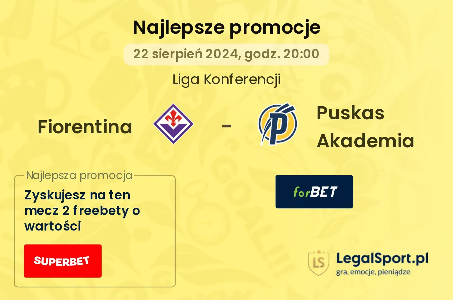 Fiorentina - Puskas Akademia promocje bonusy na mecz