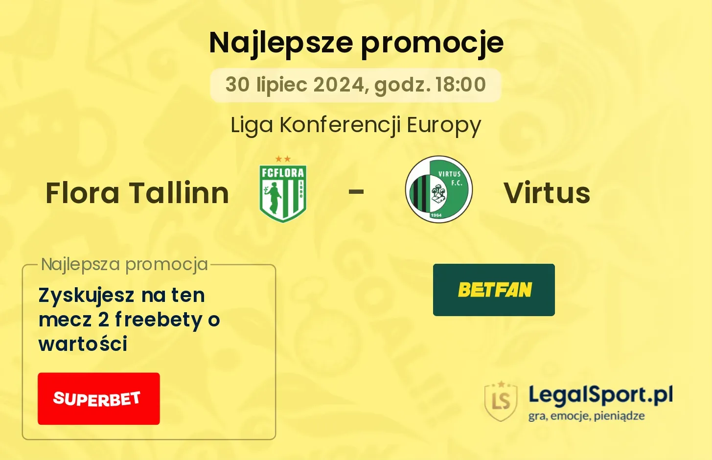 Flora Tallinn - Virtus promocje bonusy na mecz