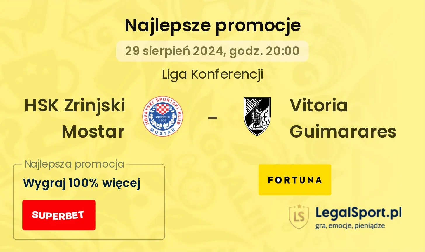 HSK Zrinjski Mostar - Vitoria Guimarares promocje bonusy na mecz