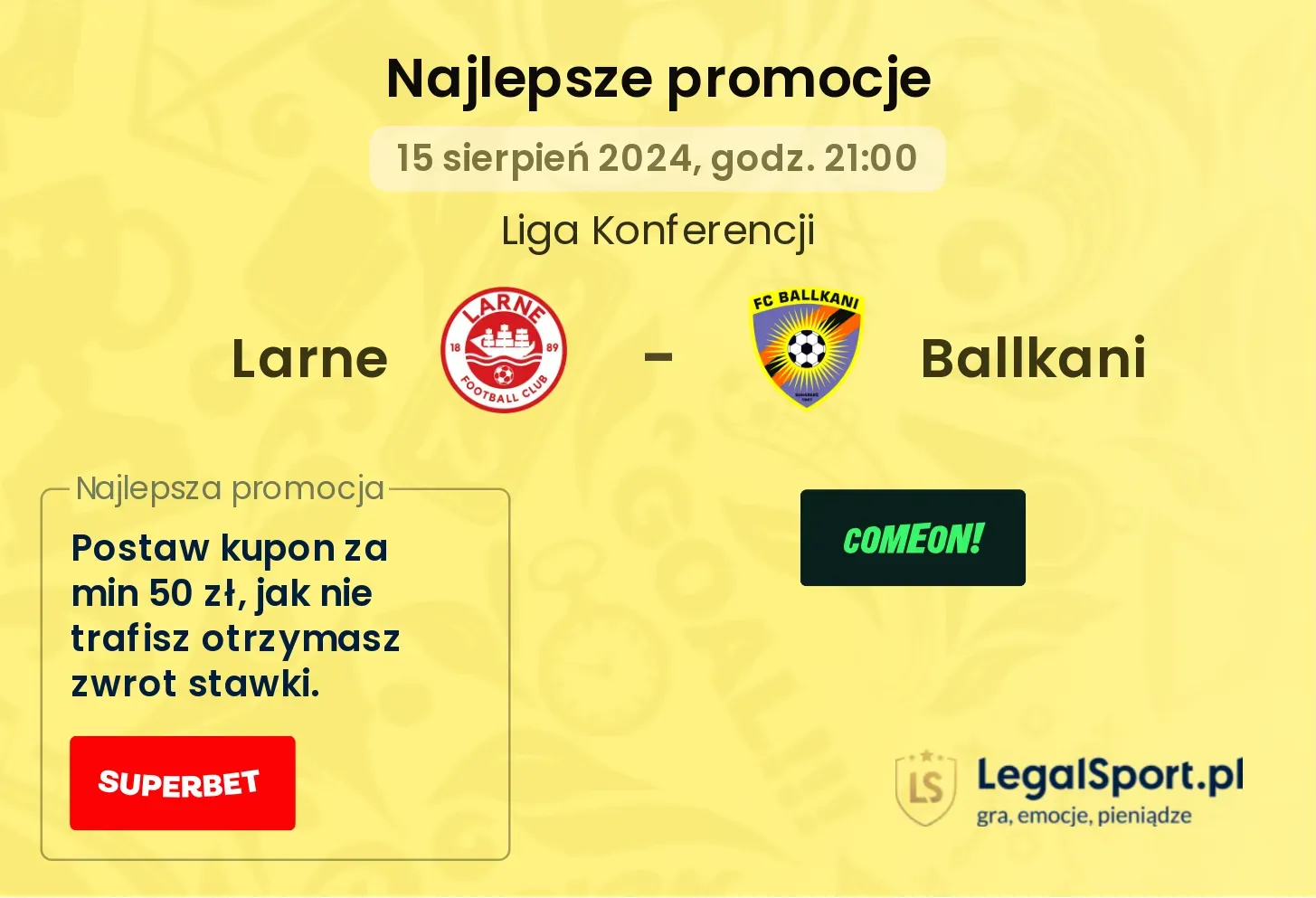 Larne - Ballkani promocje bonusy na mecz