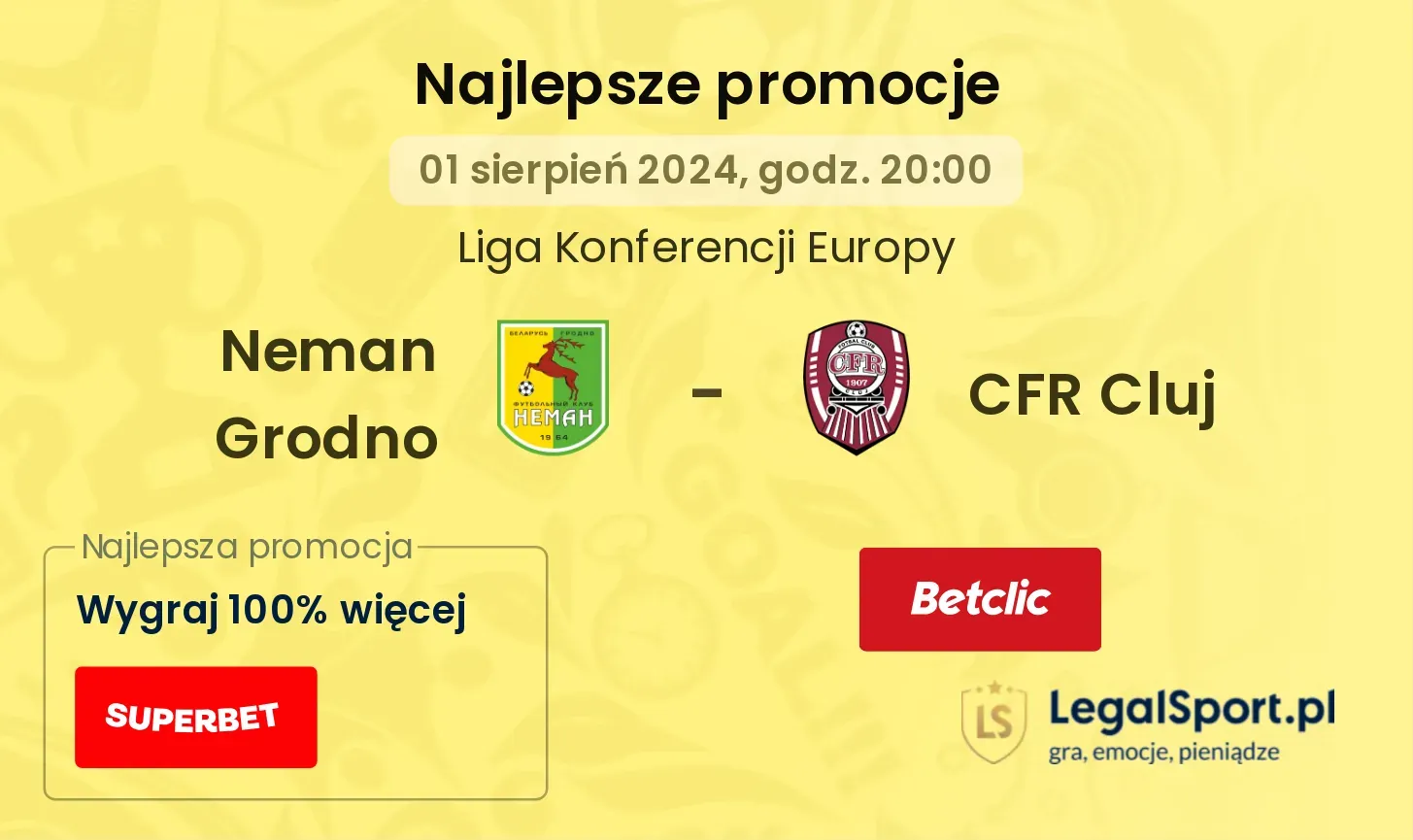 Neman Grodno - CFR Cluj promocje bonusy na mecz