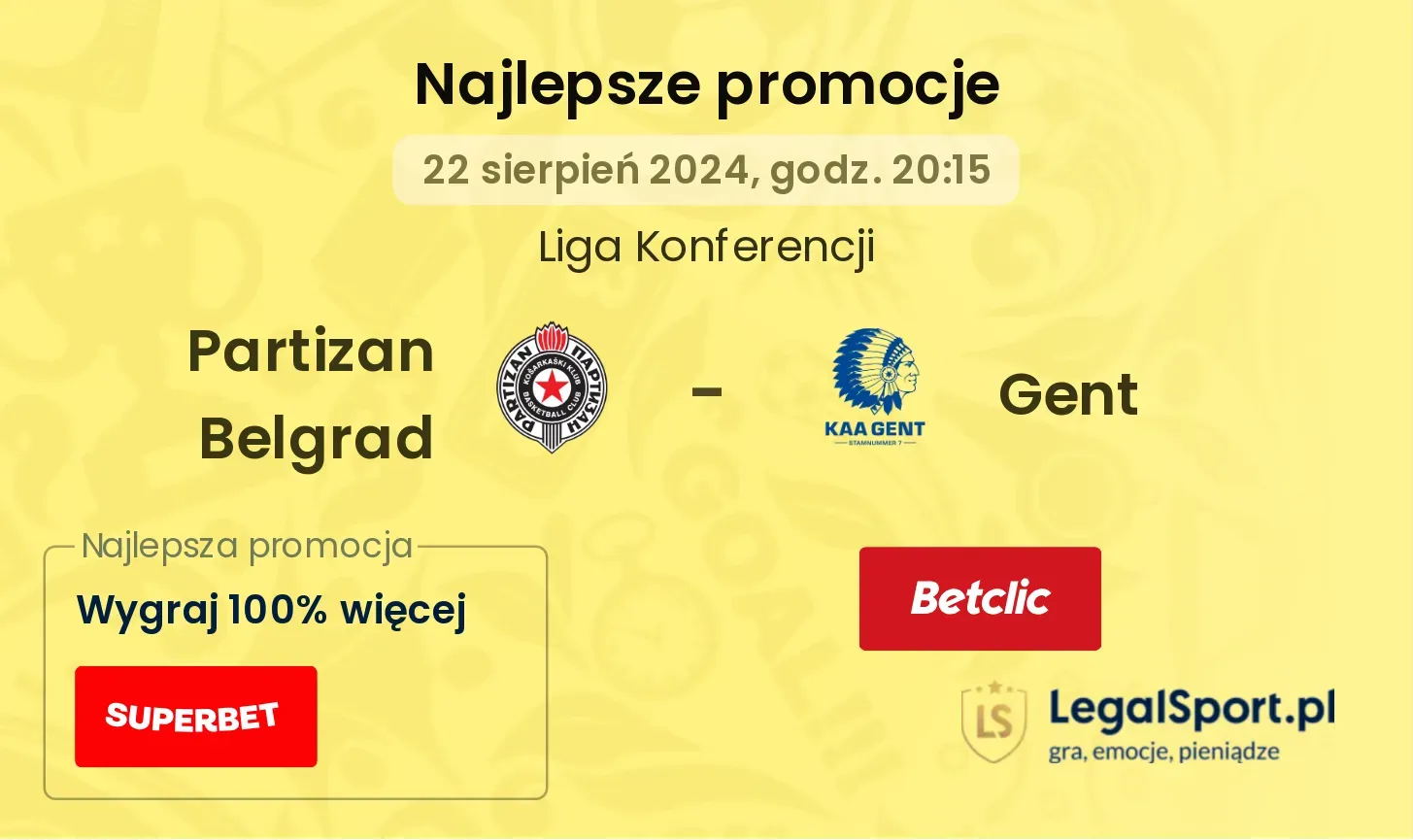 Partizan Belgrad - Gent promocje bonusy na mecz