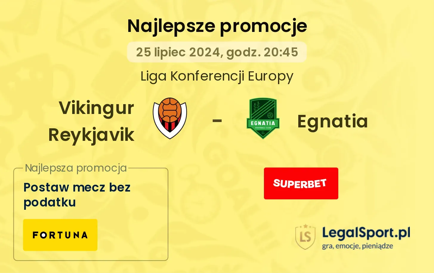 Vikingur Reykjavik - Egnatia promocje bonusy na mecz