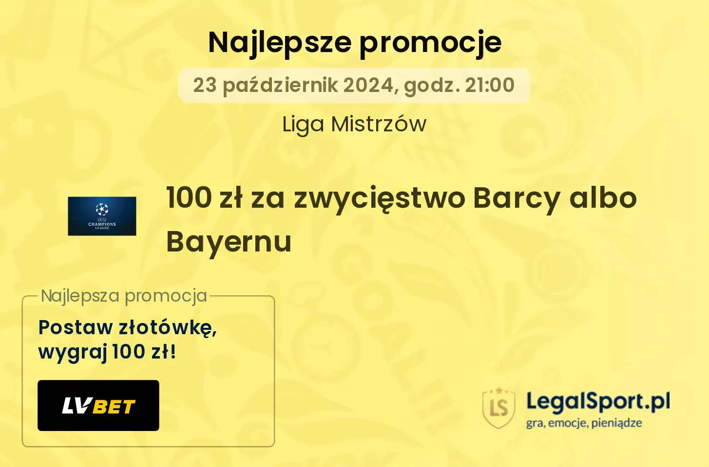 100 zł za zwycięstwo Barcy albo Bayernu promocje bonusy na mecz