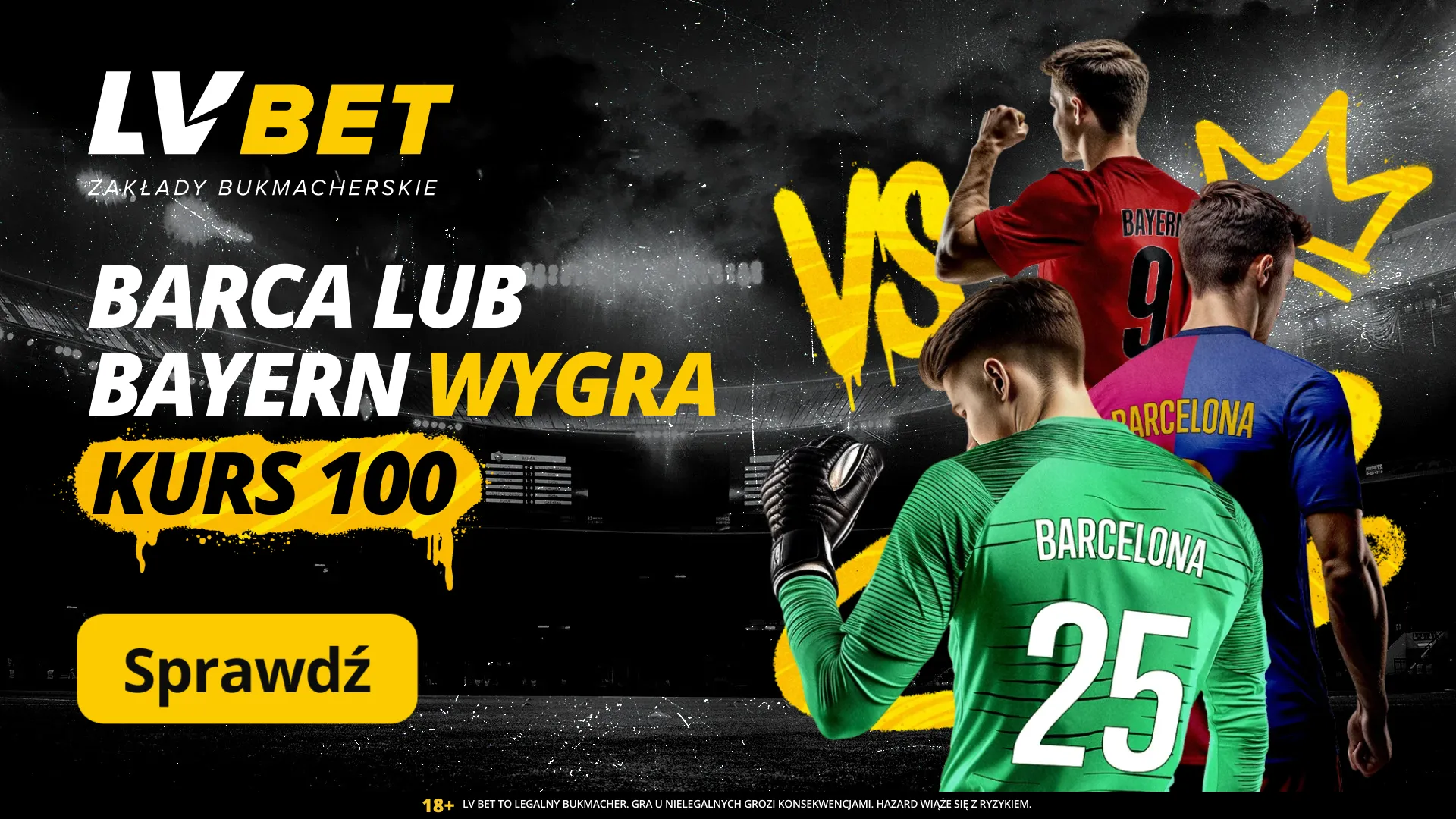 Postaw na zwycięstwo Barcelony lub Bayernu w LV BET i zgarnij 100 zł!