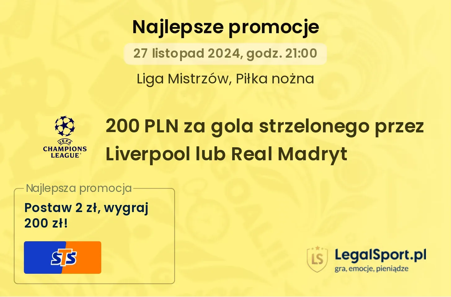 200 PLN za gola strzelonego przez Liverpool lub Real Madryt promocje bonusy na mecz