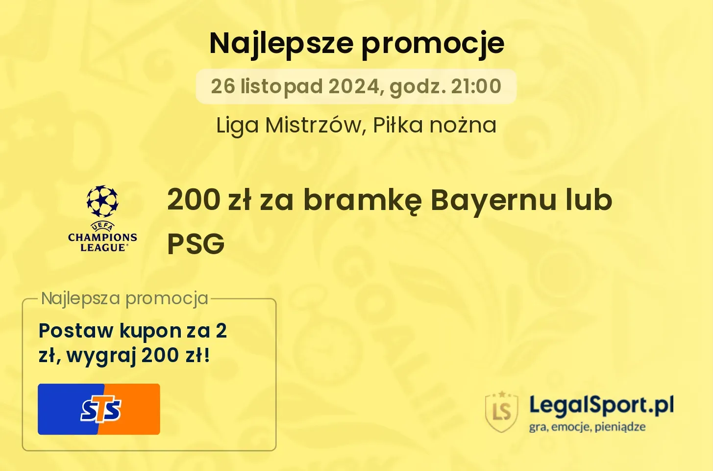 200 zł za bramkę Bayernu lub PSG promocje bonusy na mecz