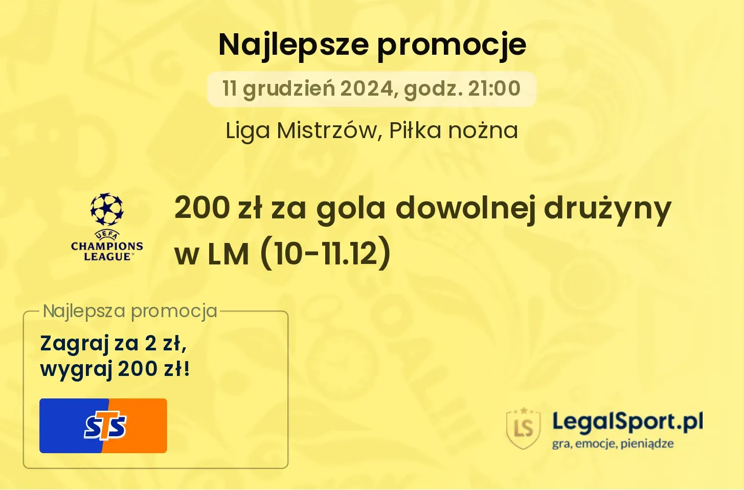 200 zł za wytypowanie drużyny z golem w meczu Ligi Mistrzów w STS (10-11.12.2024)