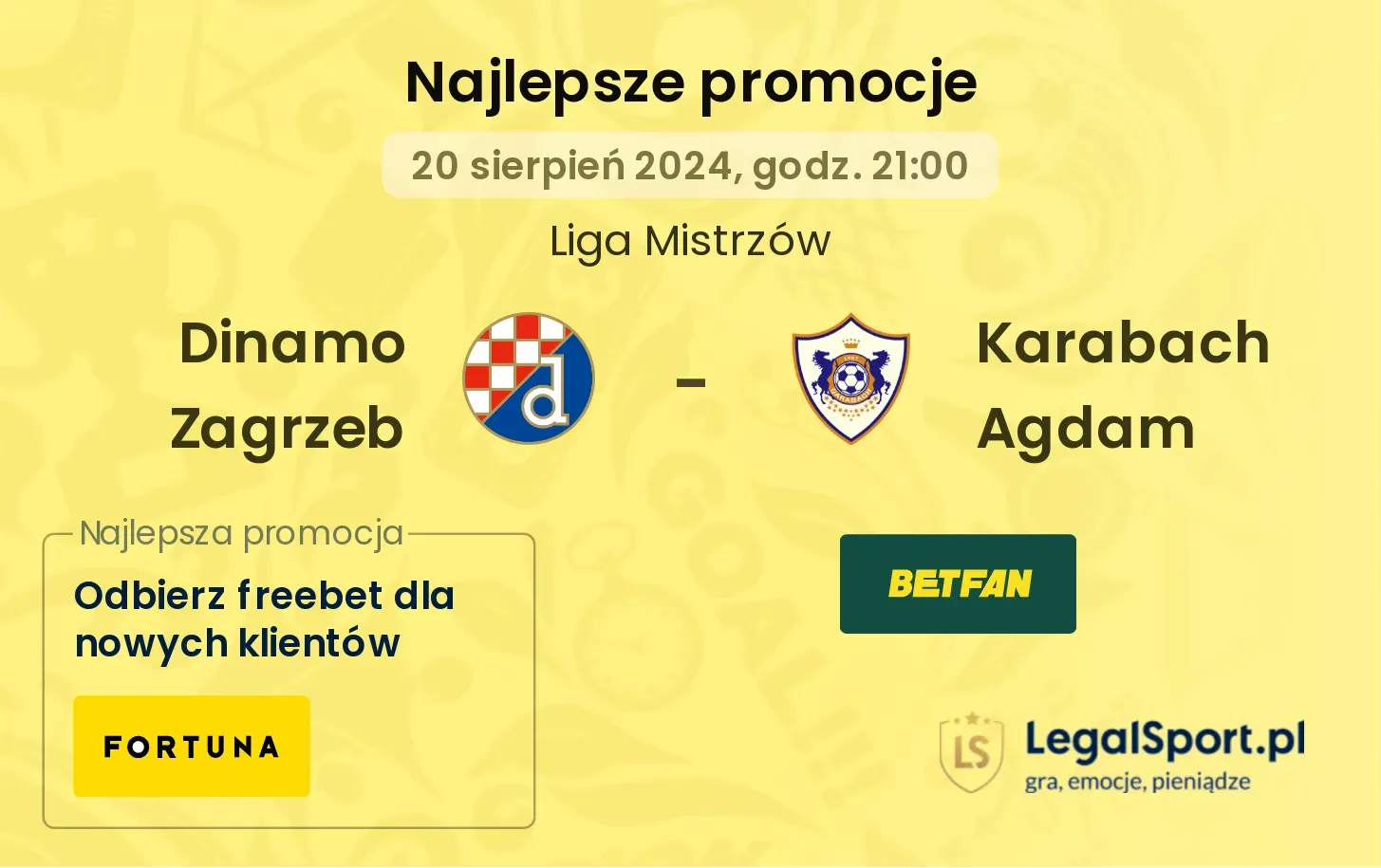 Dinamo Zagrzeb - Karabach Agdam promocje bonusy na mecz