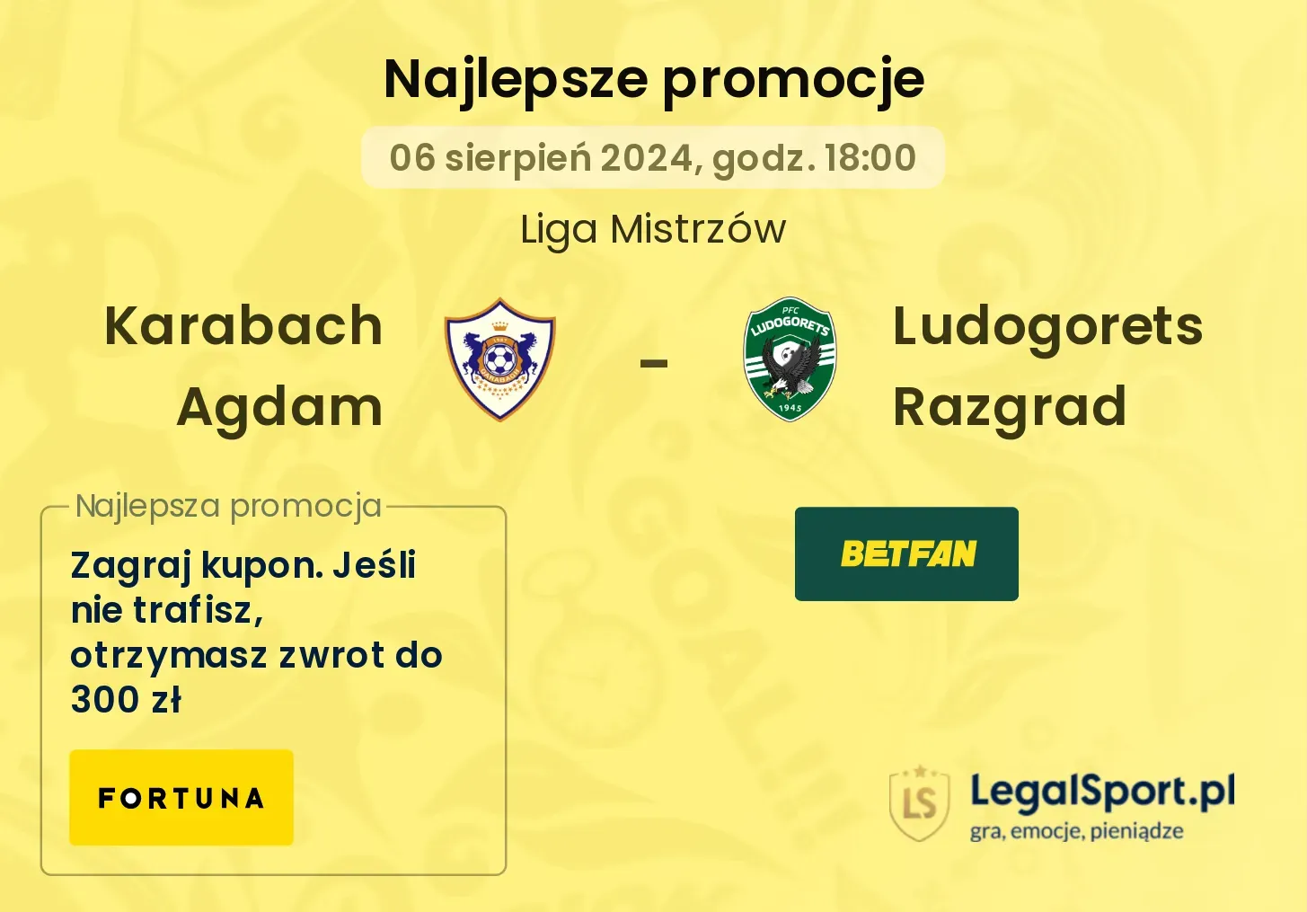 Karabach Agdam - Ludogorets Razgrad promocje bonusy na mecz