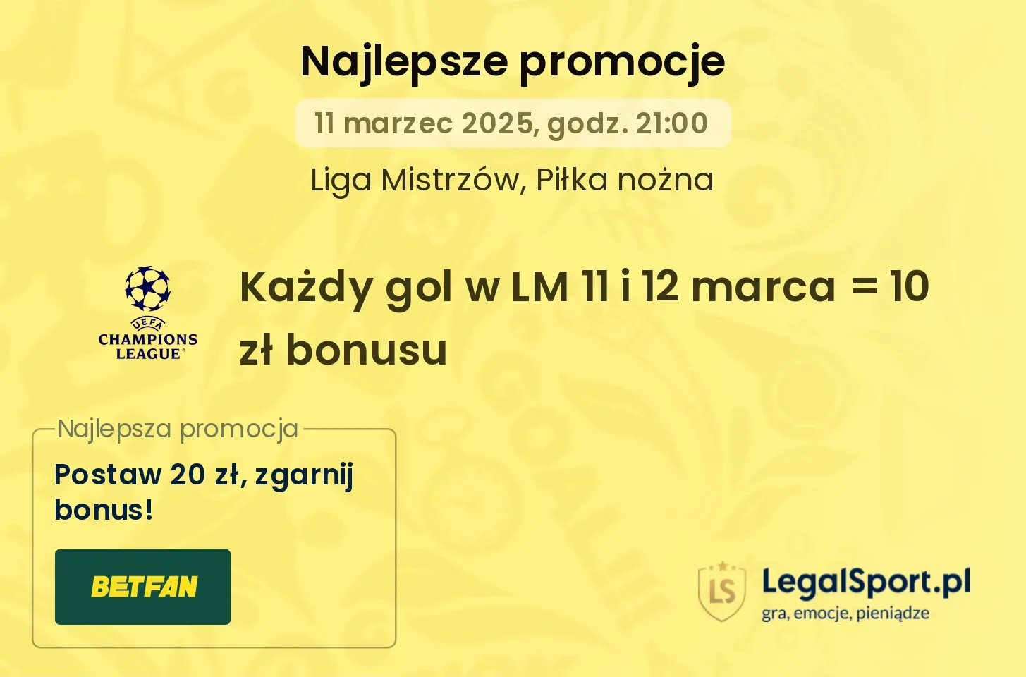 Każdy gol w LM 11 i 12 marca = 10 zł bonusu promocje bonusy na mecz