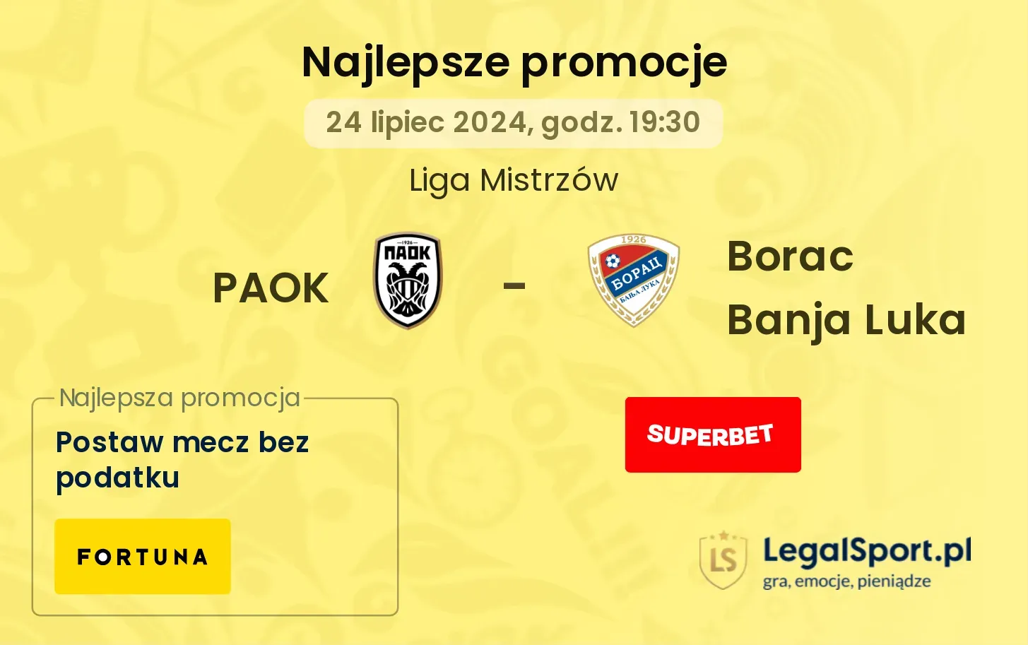 PAOK - Borac Banja Luka promocje bonusy na mecz