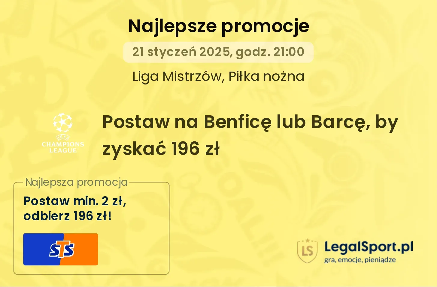 Postaw na wygraną Benfiki lub Barcelony. Zgarnij 196 zł od STS (21.01.2025)