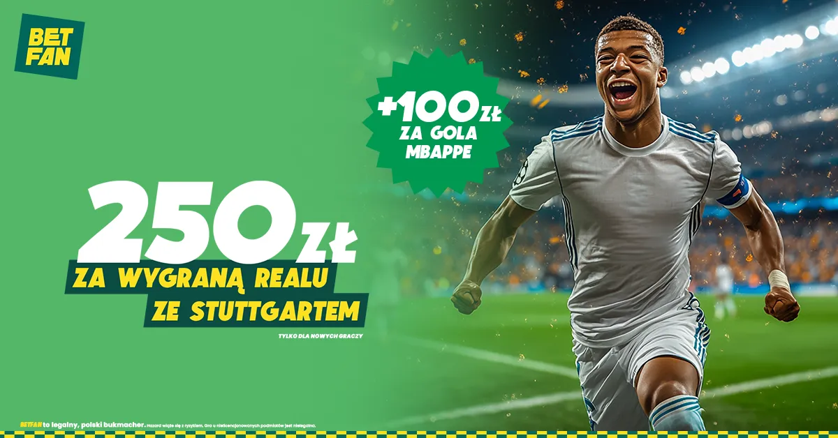 250 zł za wygraną Realu ze Stuttgartem + 100 zł za gola Mbappe