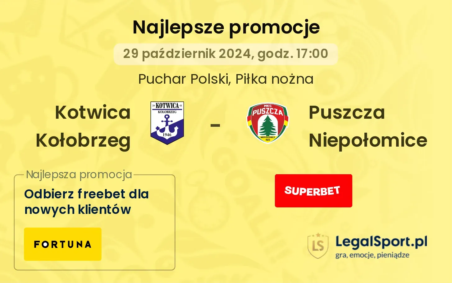 Kotwica Kołobrzeg - Puszcza Niepołomice promocje bonusy na mecz