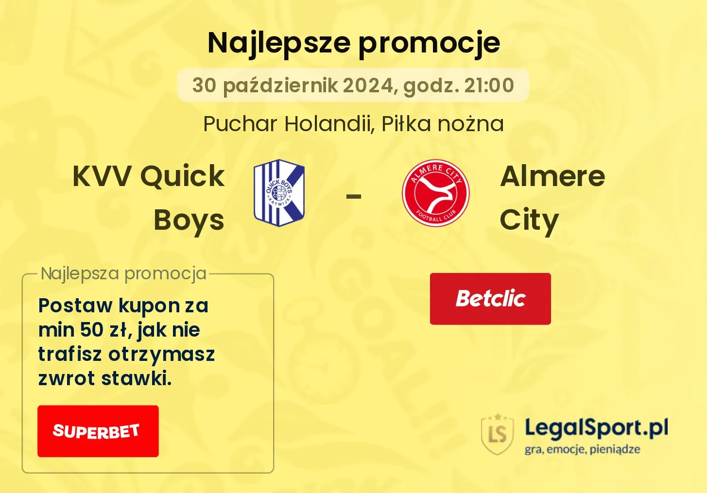 KVV Quick Boys - Almere City promocje bonusy na mecz