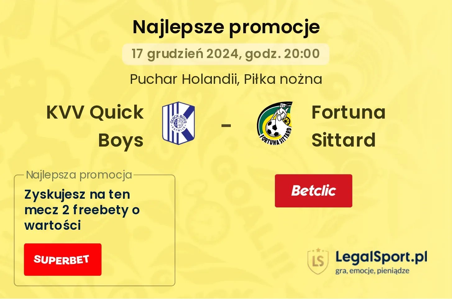 KVV Quick Boys - Fortuna Sittard promocje bonusy na mecz