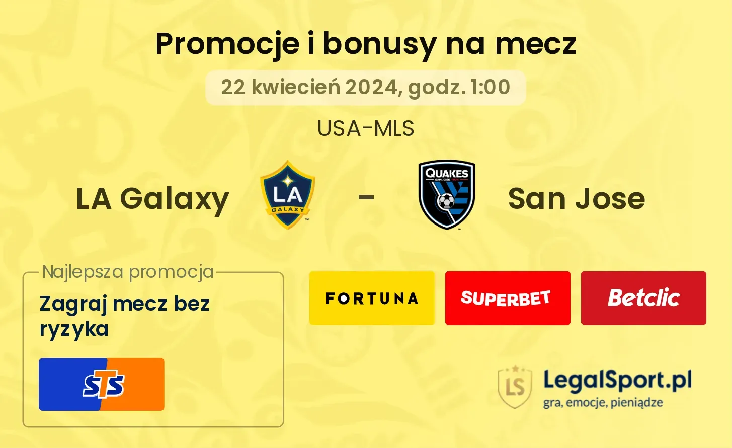 LA Galaxy - San Jose promocje bonusy na mecz