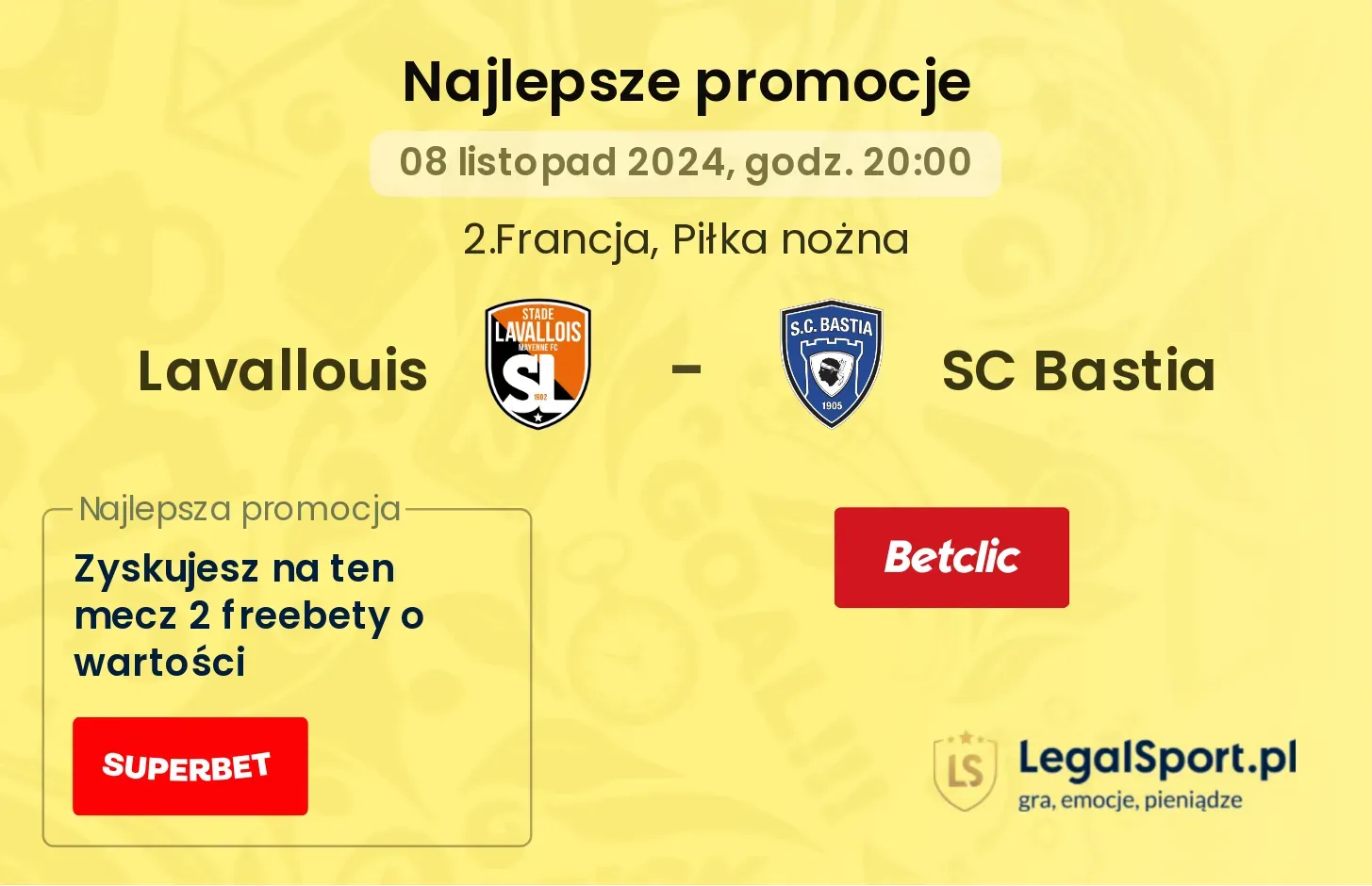 Lavallouis - SC Bastia promocje bonusy na mecz