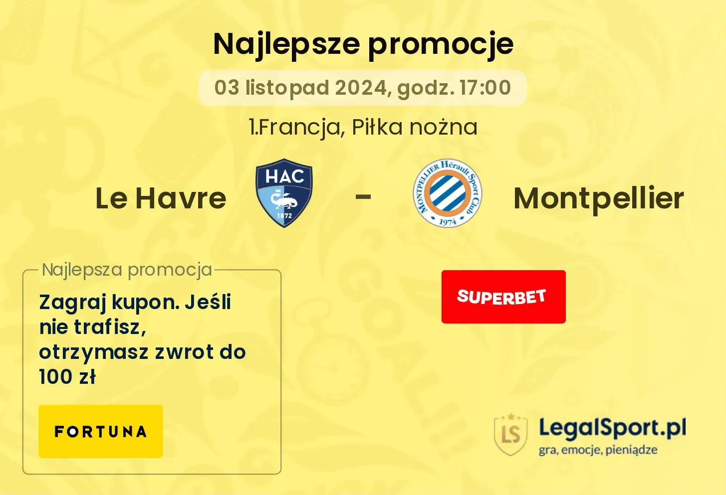 Le Havre - Montpellier promocje bonusy na mecz