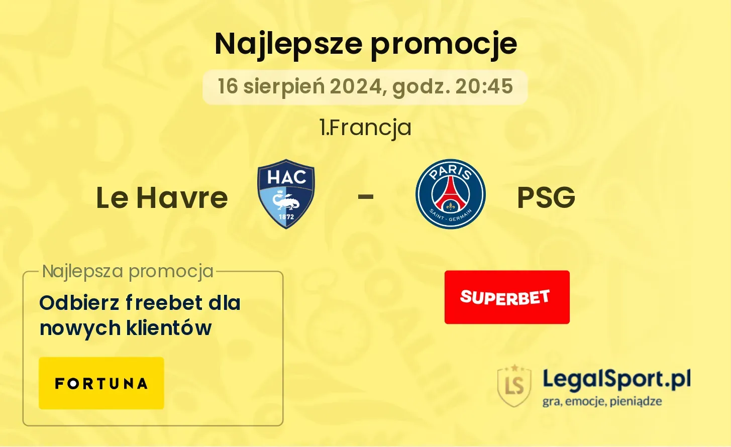 Le Havre - PSG promocje bonusy na mecz