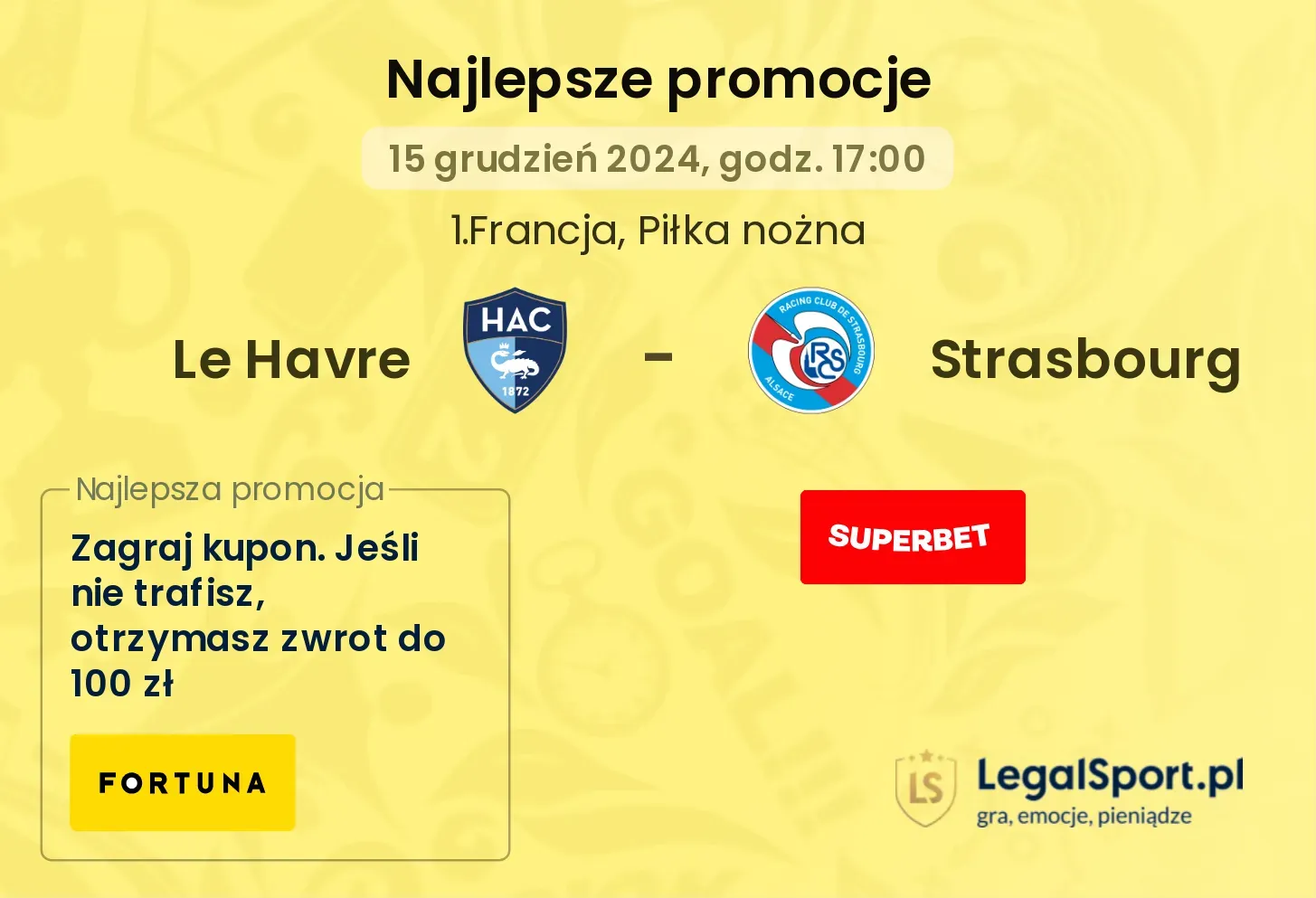 Le Havre - Strasbourg promocje bonusy na mecz