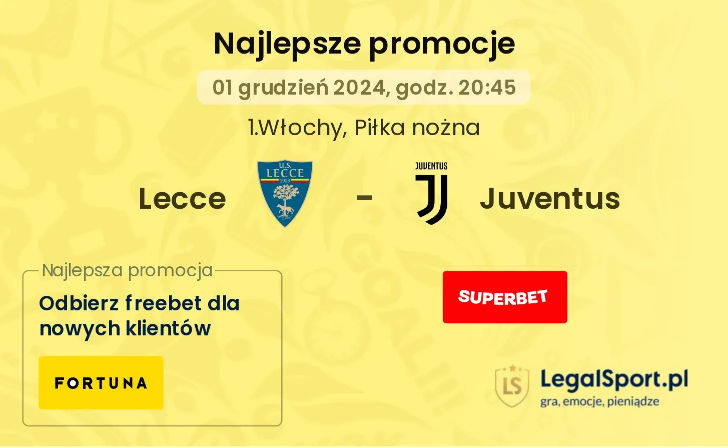 Lecce - Juventus promocje bonusy na mecz