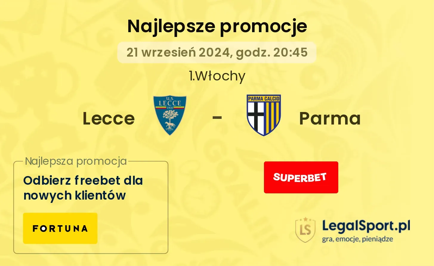 Lecce - Parma promocje bonusy na mecz