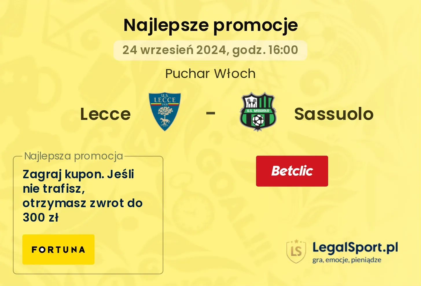 Lecce - Sassuolo promocje bukmacherskie 24.09, 16:00