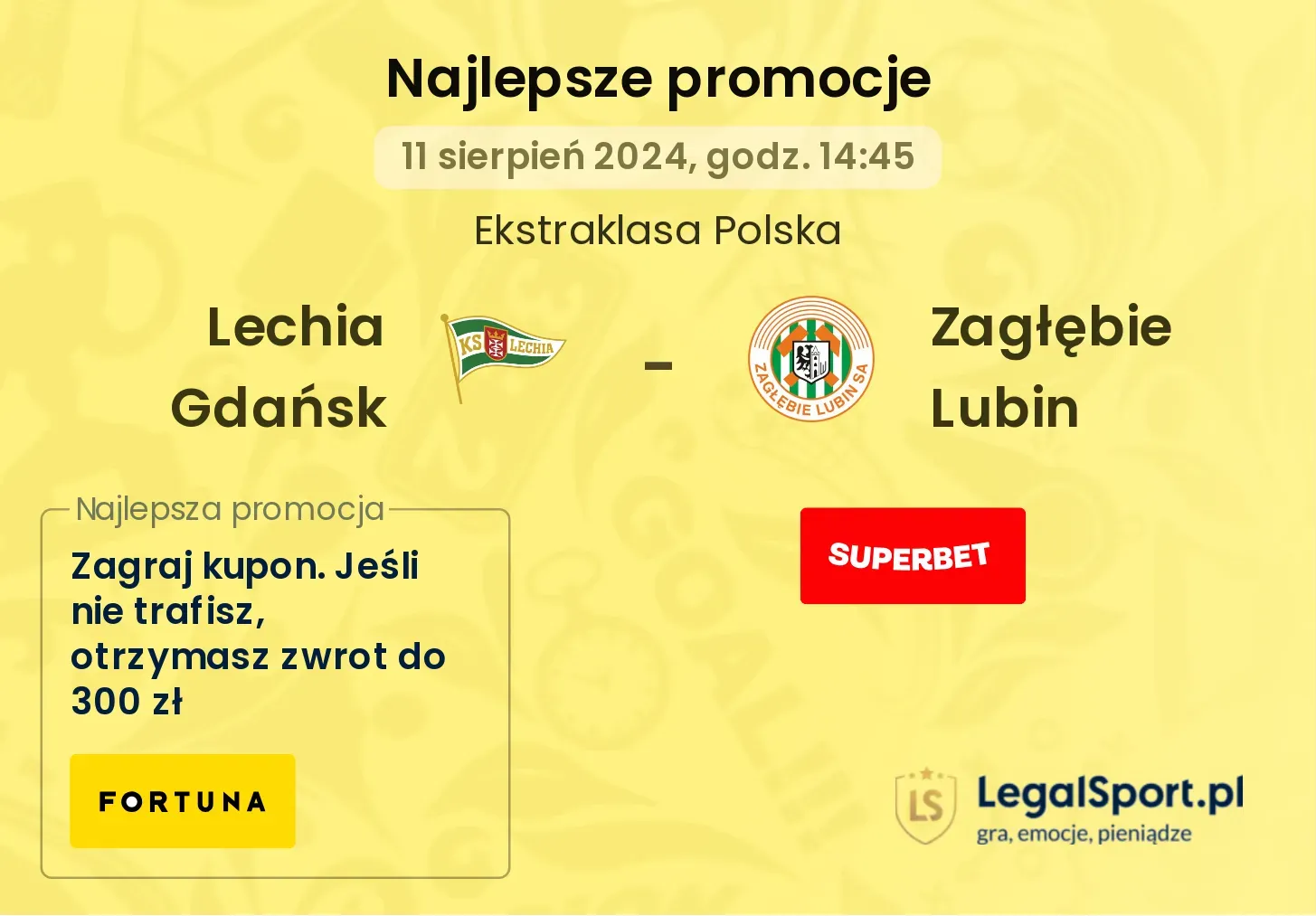 Lechia Gdańsk - Zagłębie Lubin promocje bonusy na mecz