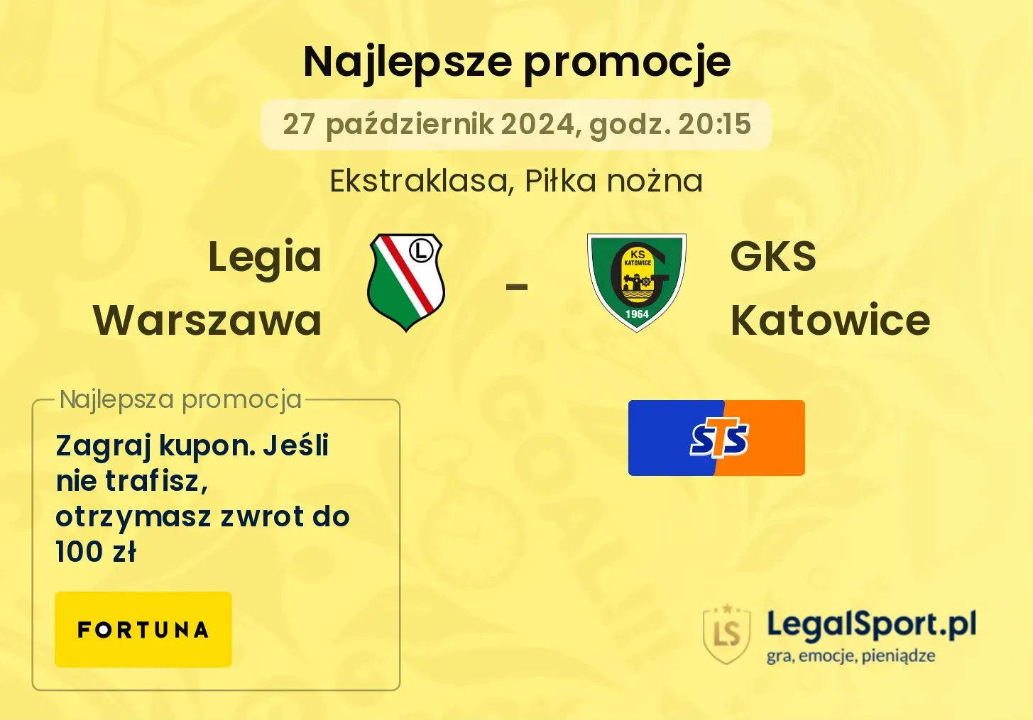 Legia Warszawa - GKS Katowice promocje u bukmacherów 27.10, 20:15