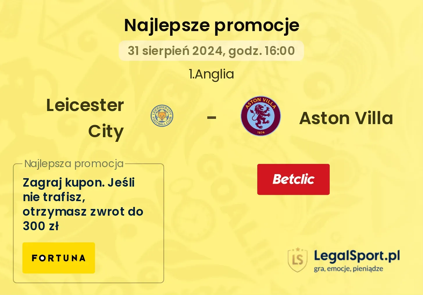 Leicester City - Aston Villa promocje bonusy na mecz