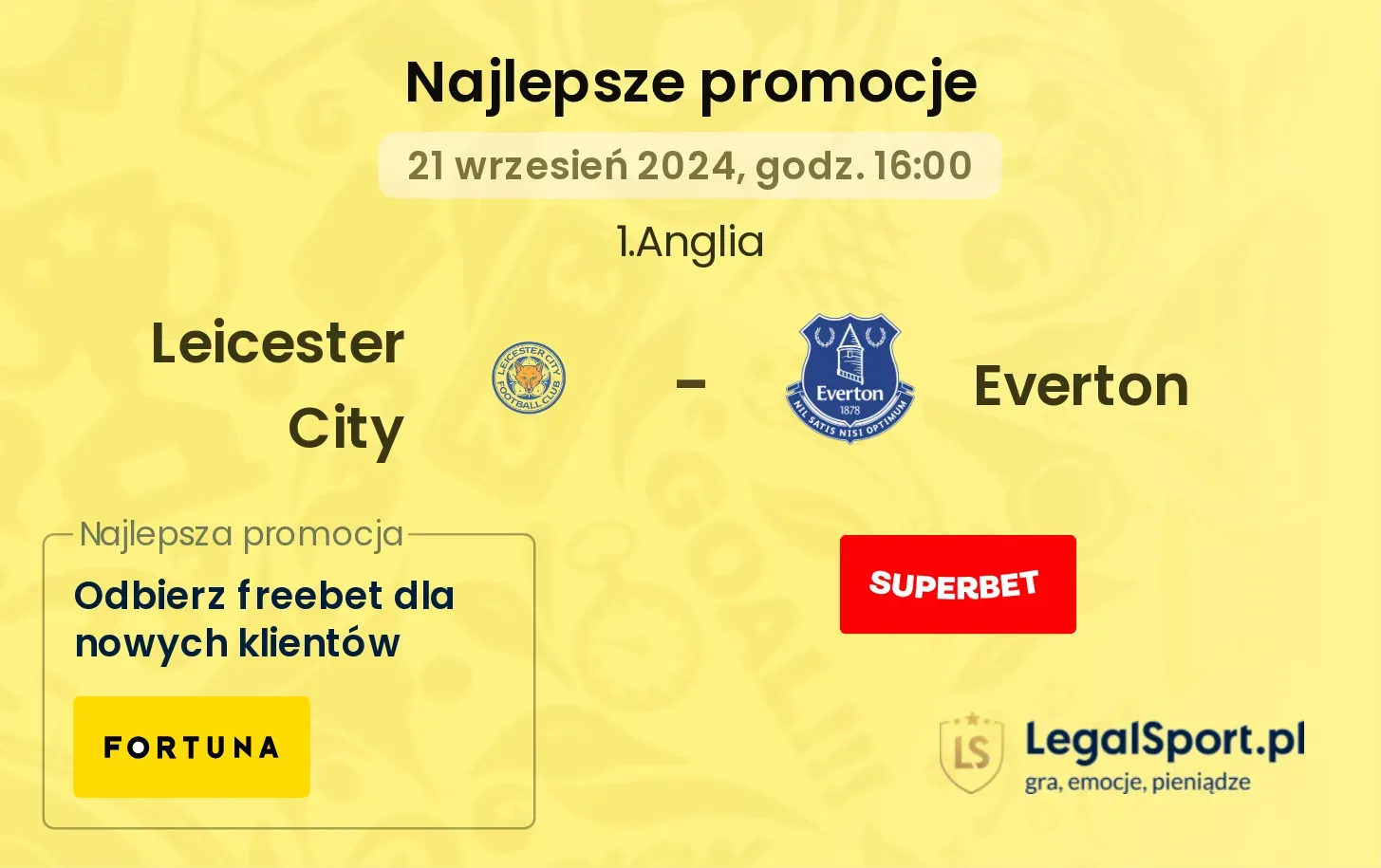 Leicester City - Everton promocje bonusy na mecz