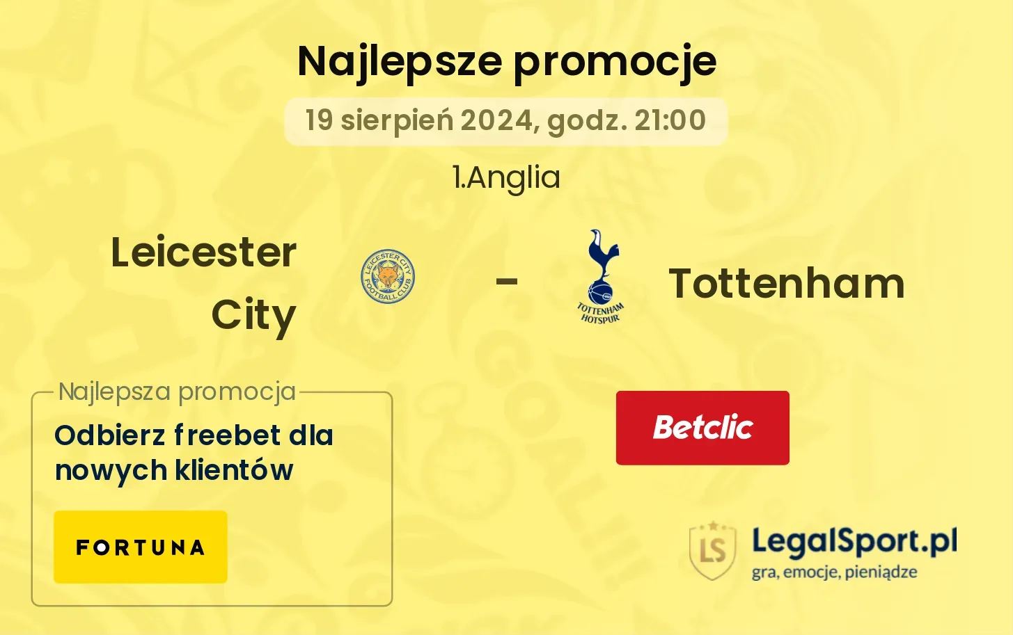 Leicester City - Tottenham promocje bonusy na mecz