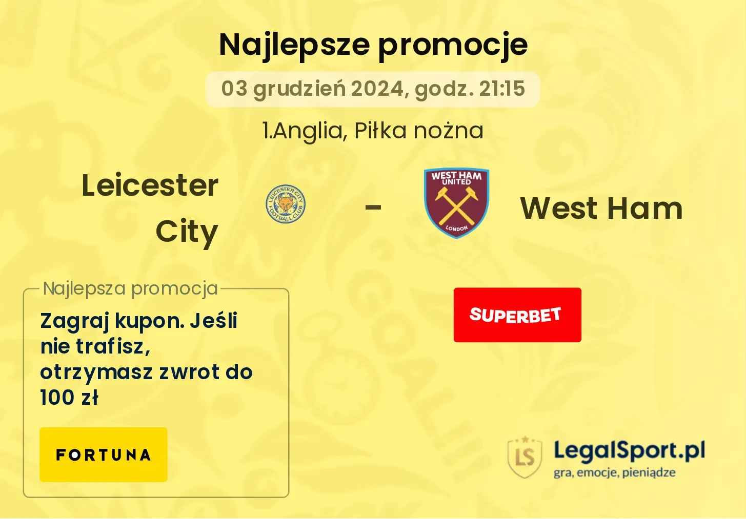 Leicester City - West Ham promocje bonusy na mecz