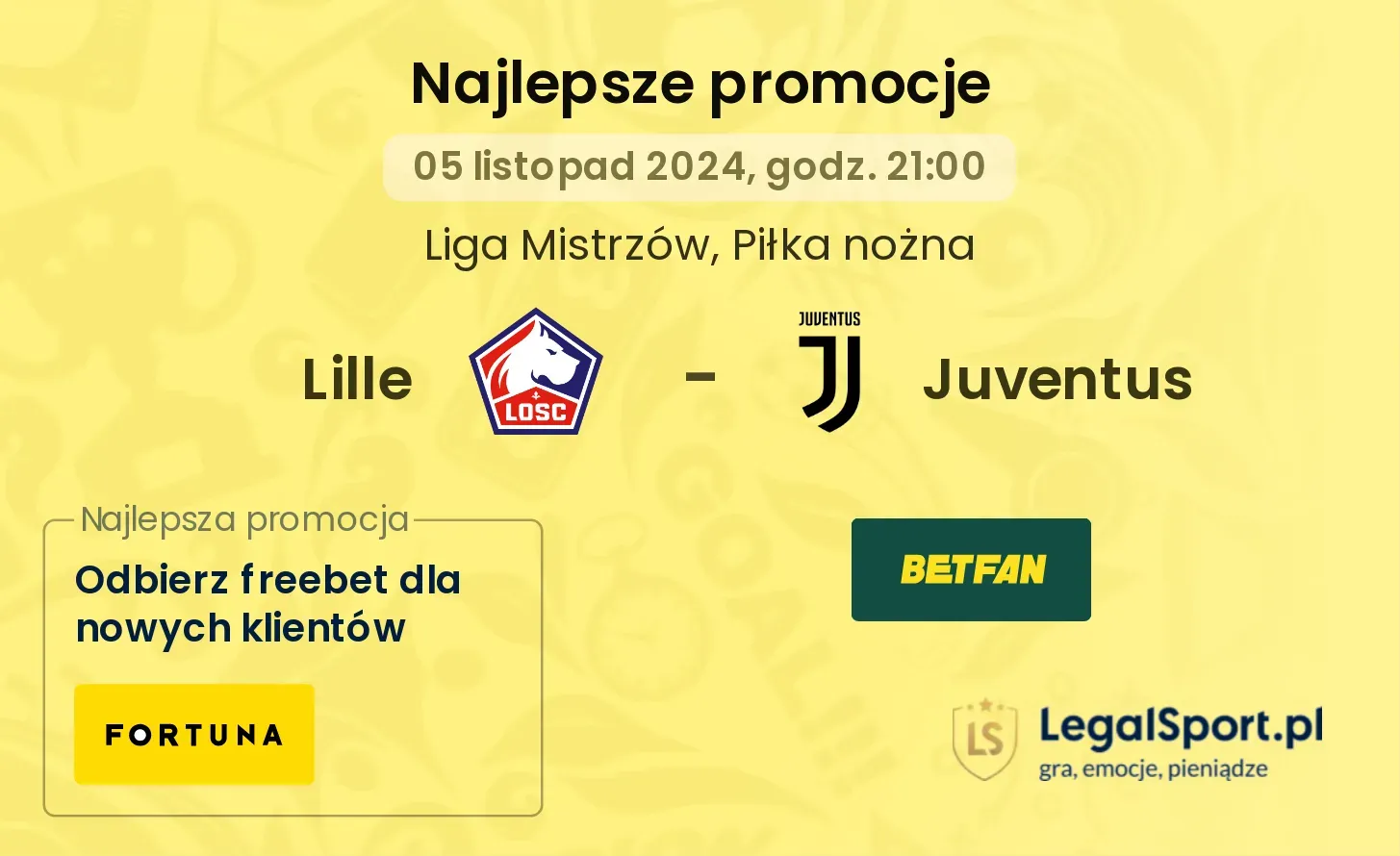 Lille - Juventus promocje bonusy na mecz