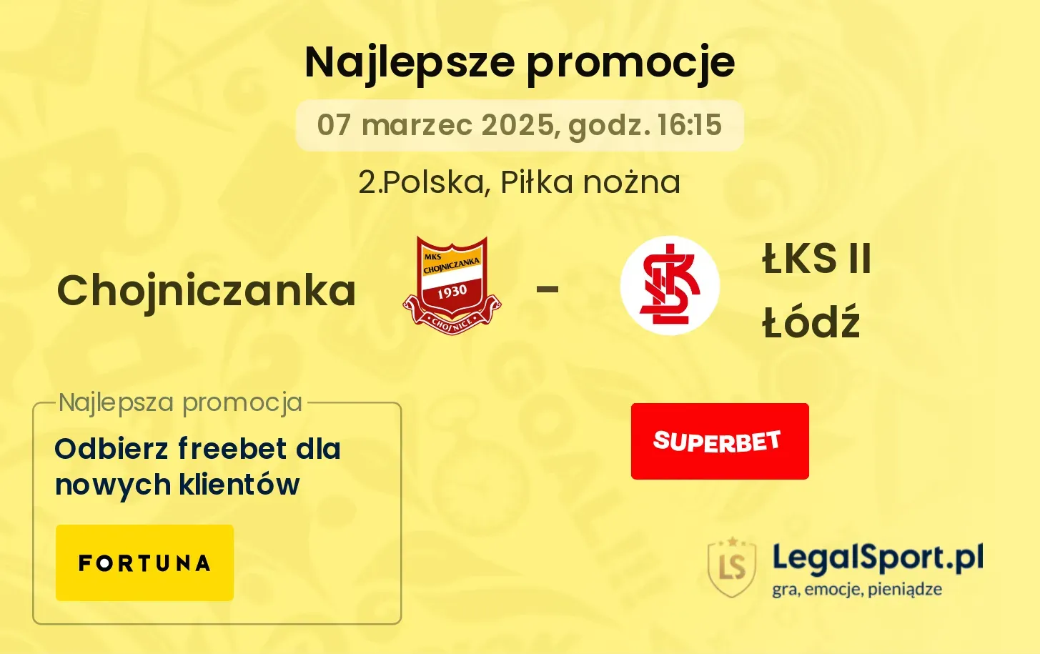 Chojniczanka - ŁKS II Łódź promocje bukmacherskie