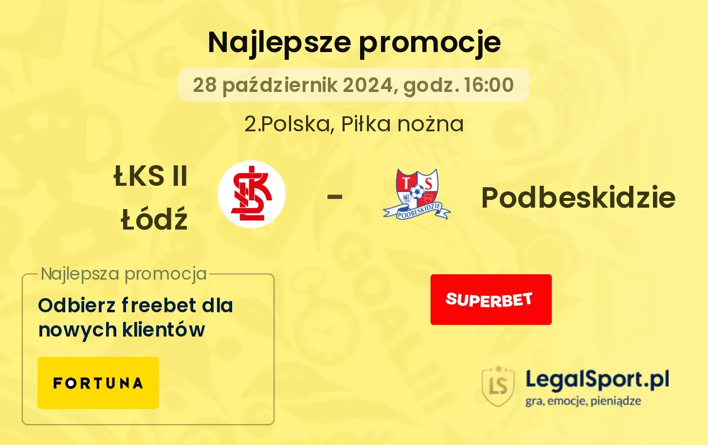 ŁKS II Łódź - Podbeskidzie promocje bonusy na mecz