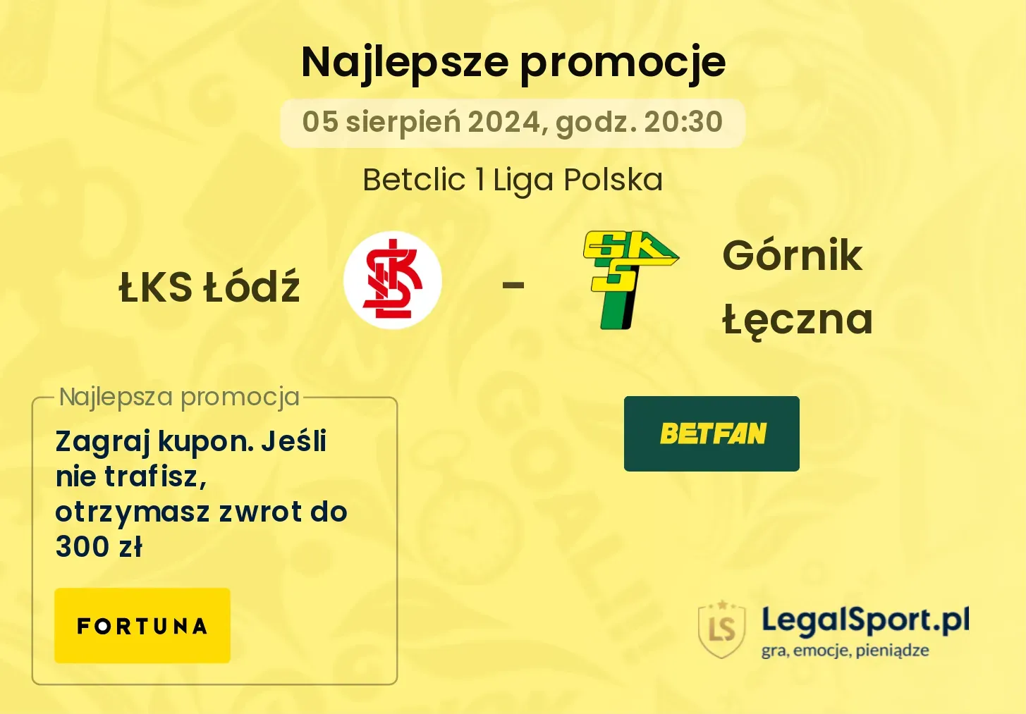 ŁKS Łódź - Górnik Łęczna promocje bonusy na mecz