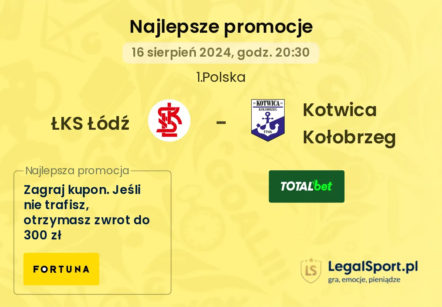 ŁKS Łódź - Kotwica Kołobrzeg promocje bonusy na mecz