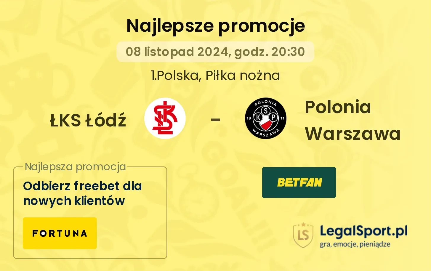 ŁKS Łódź - Polonia Warszawa promocje bonusy na mecz