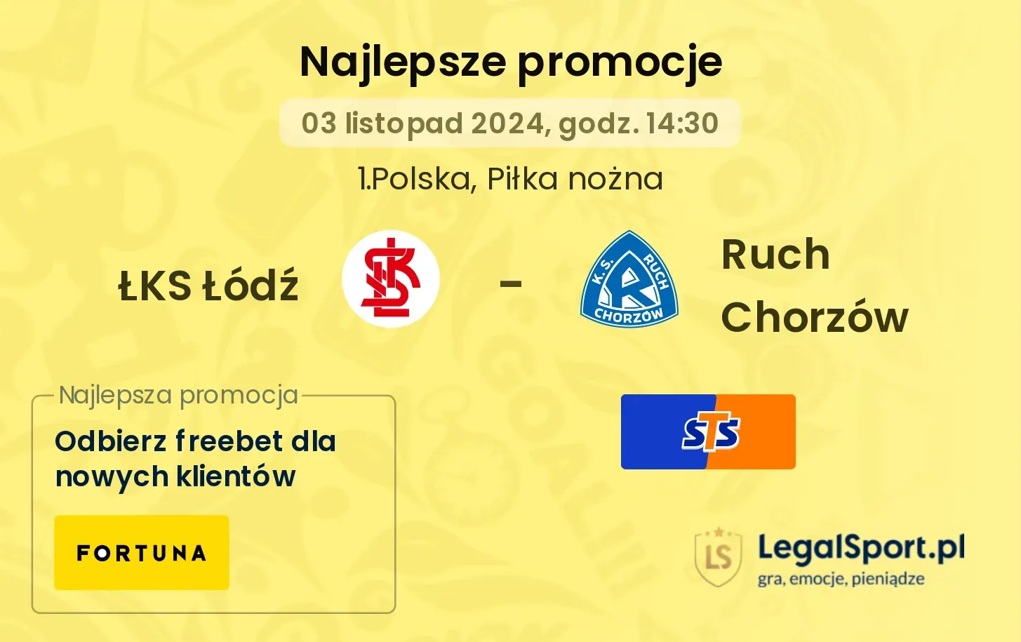 ŁKS Łódź - Ruch Chorzów promocje bonusy na mecz