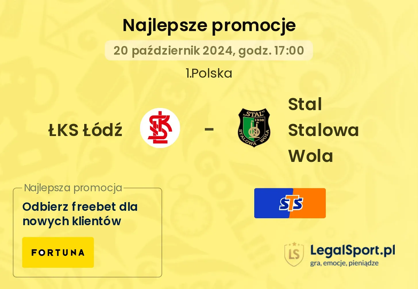 ŁKS Łódź - Stal Stalowa Wola promocje bukmacherskie 20.10, 17:00