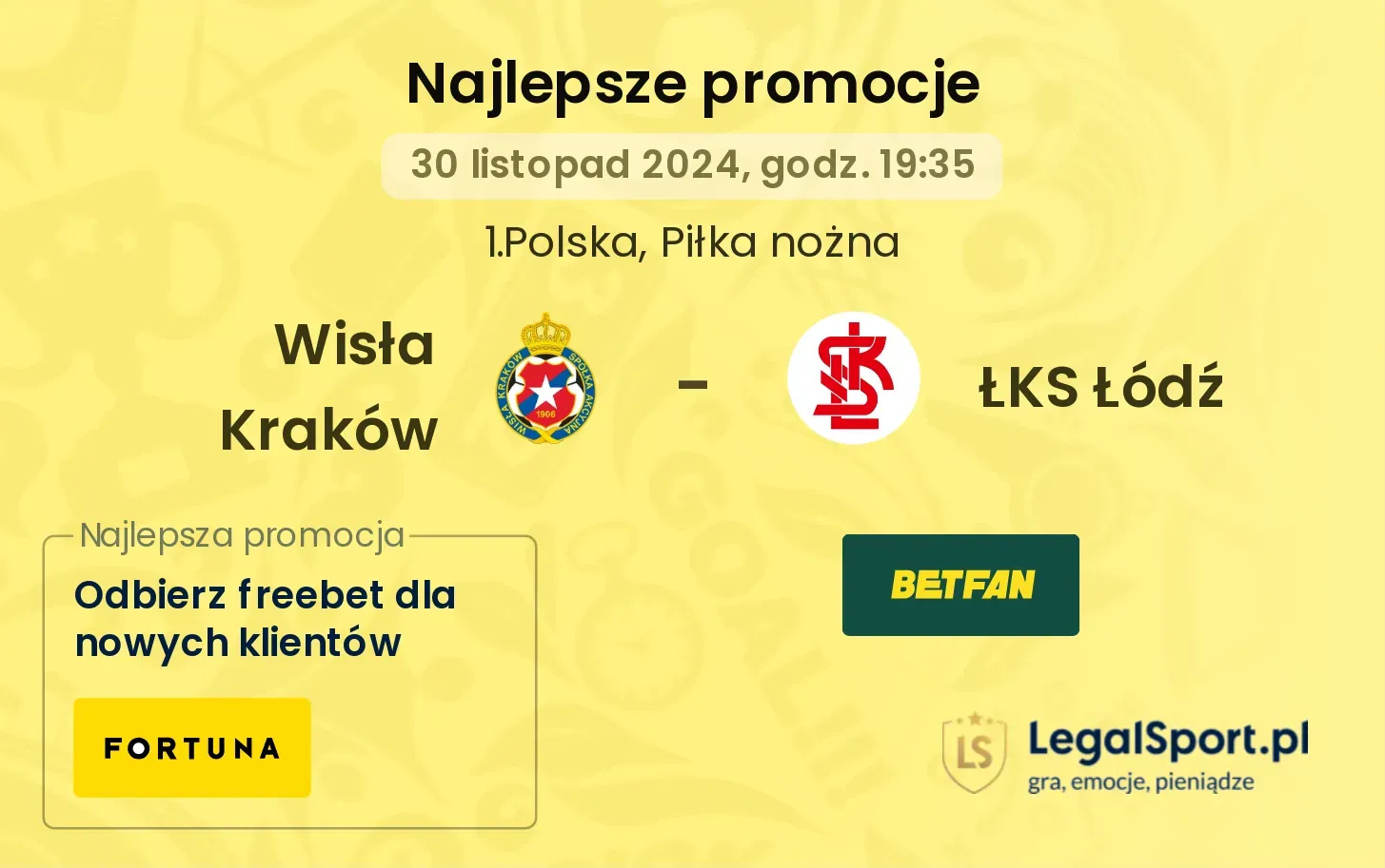 ŁKS Łódź - Wisła Kraków promocje bonusy na mecz