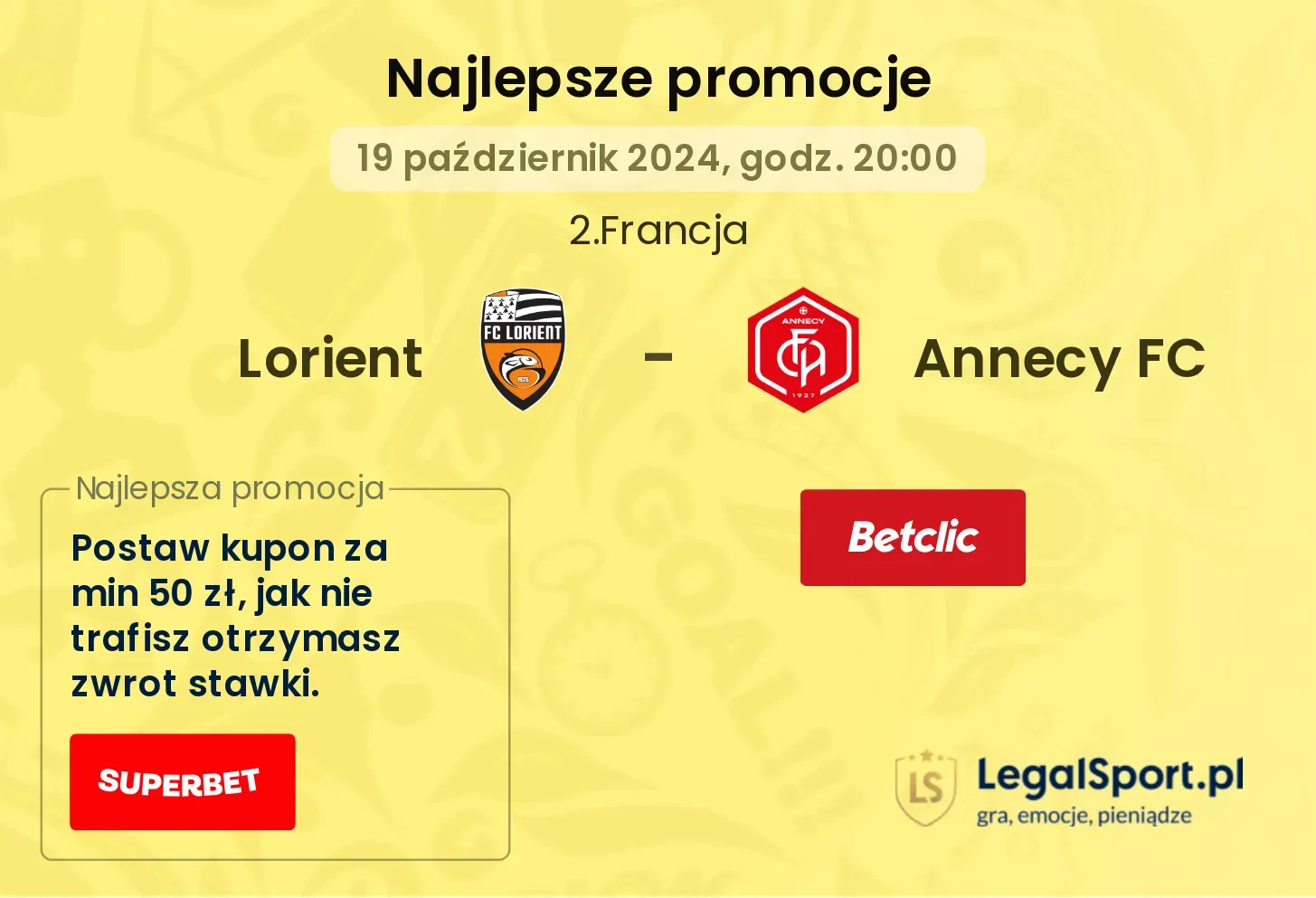 Lorient - Annecy FC promocje bonusy na mecz